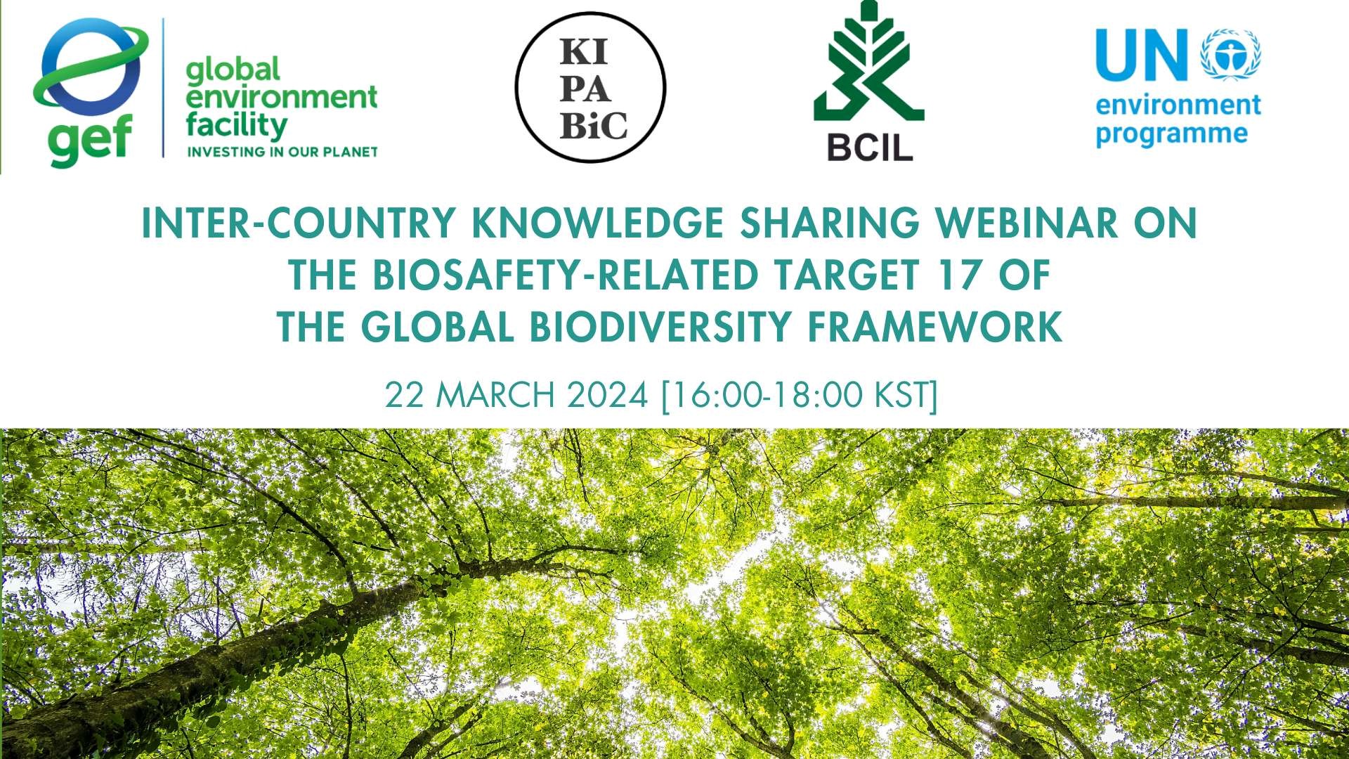 2024 Intercountry Knowledge Sharing Webinar on the Biosafety related Target 17 of GBF